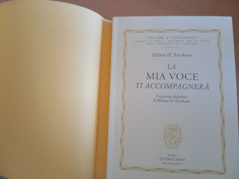 La mia voce ti accompagnerà, Milton H. Erickson, Astrolabio, 1983 | Immagine Gallery 4