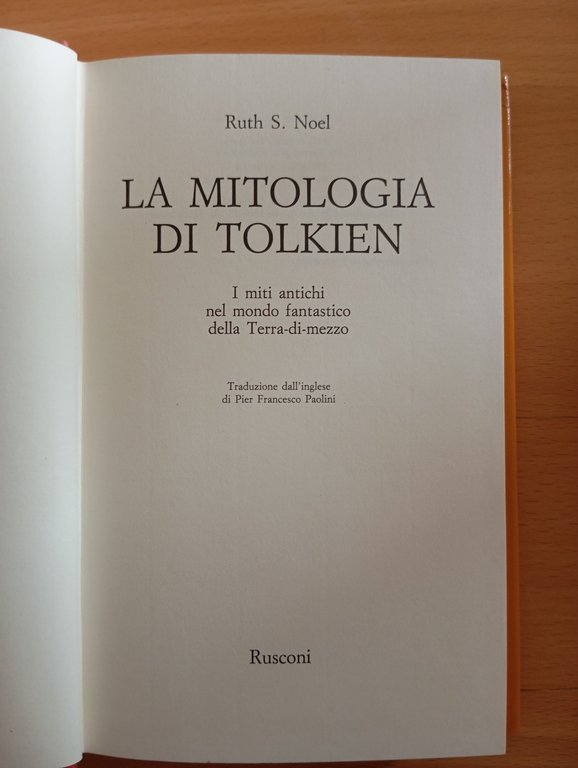 La mitologia di Tolkien, Ruth S. Noel, Rusconi, 1984 | Immagine Gallery 6