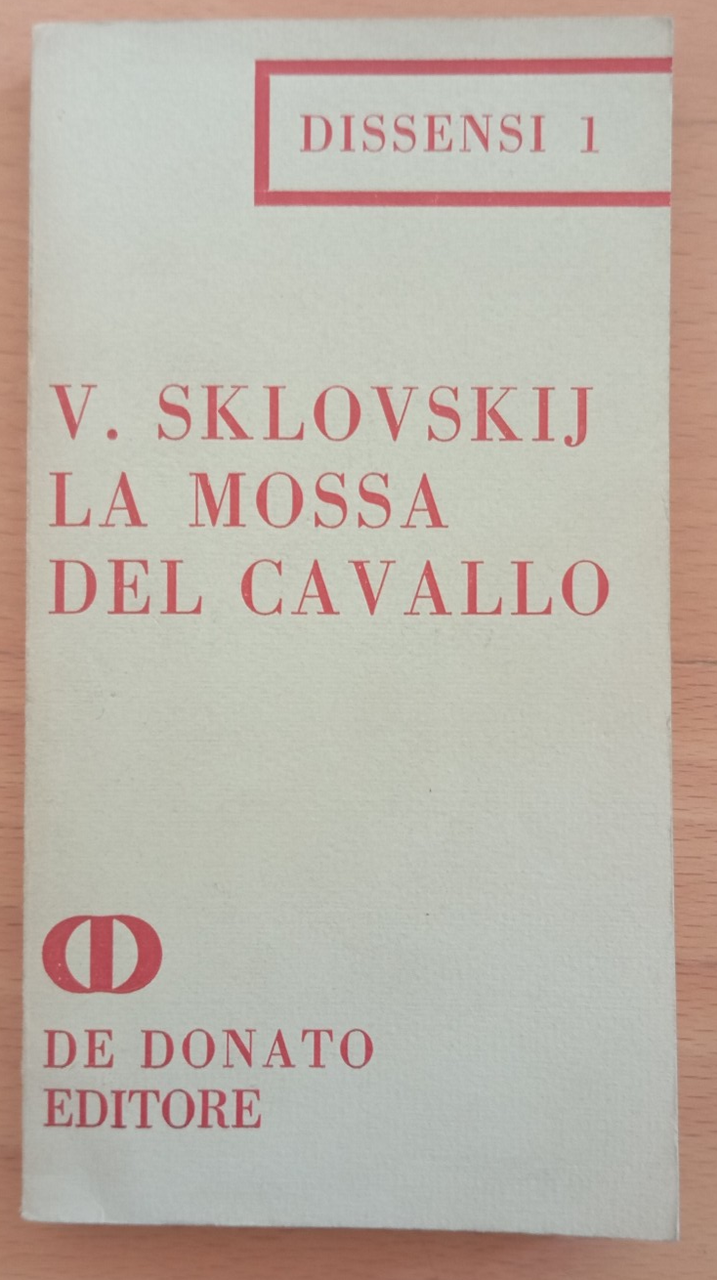 La mossa del cavallo, Viktor Sklovskij, De Donato, 1967 | Immagine principale