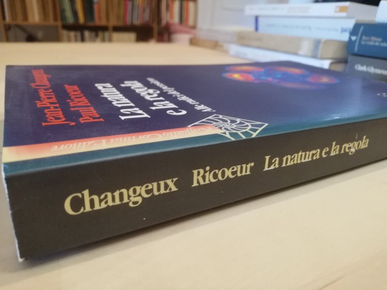 La natura e la regola, Jean-Pierre Changeux - Paul Ricoeur, …