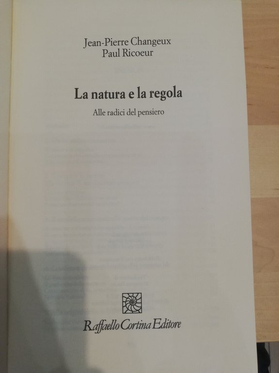 La natura e la regola, Jean-Pierre Changeux - Paul Ricoeur, …