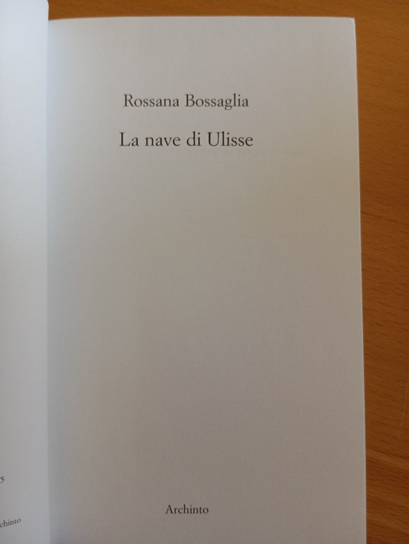 La nave di Ulisse, Rossana Battaglia, Archinto, 2005 | Immagine Gallery 5
