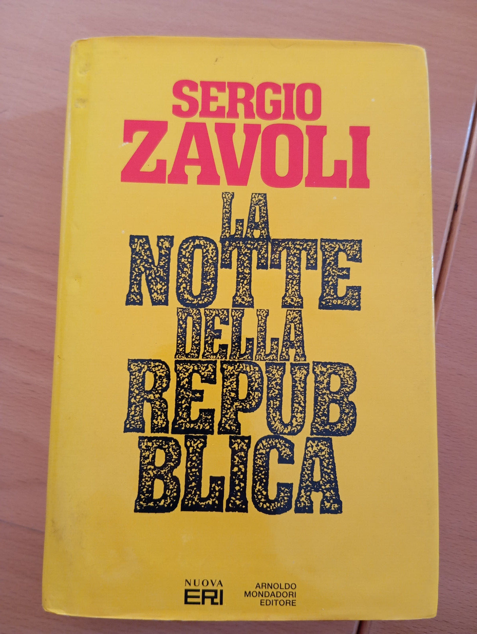 La notte della Repubblica, Zergio Zavoli, Nuova ERI Mondadori, 1992