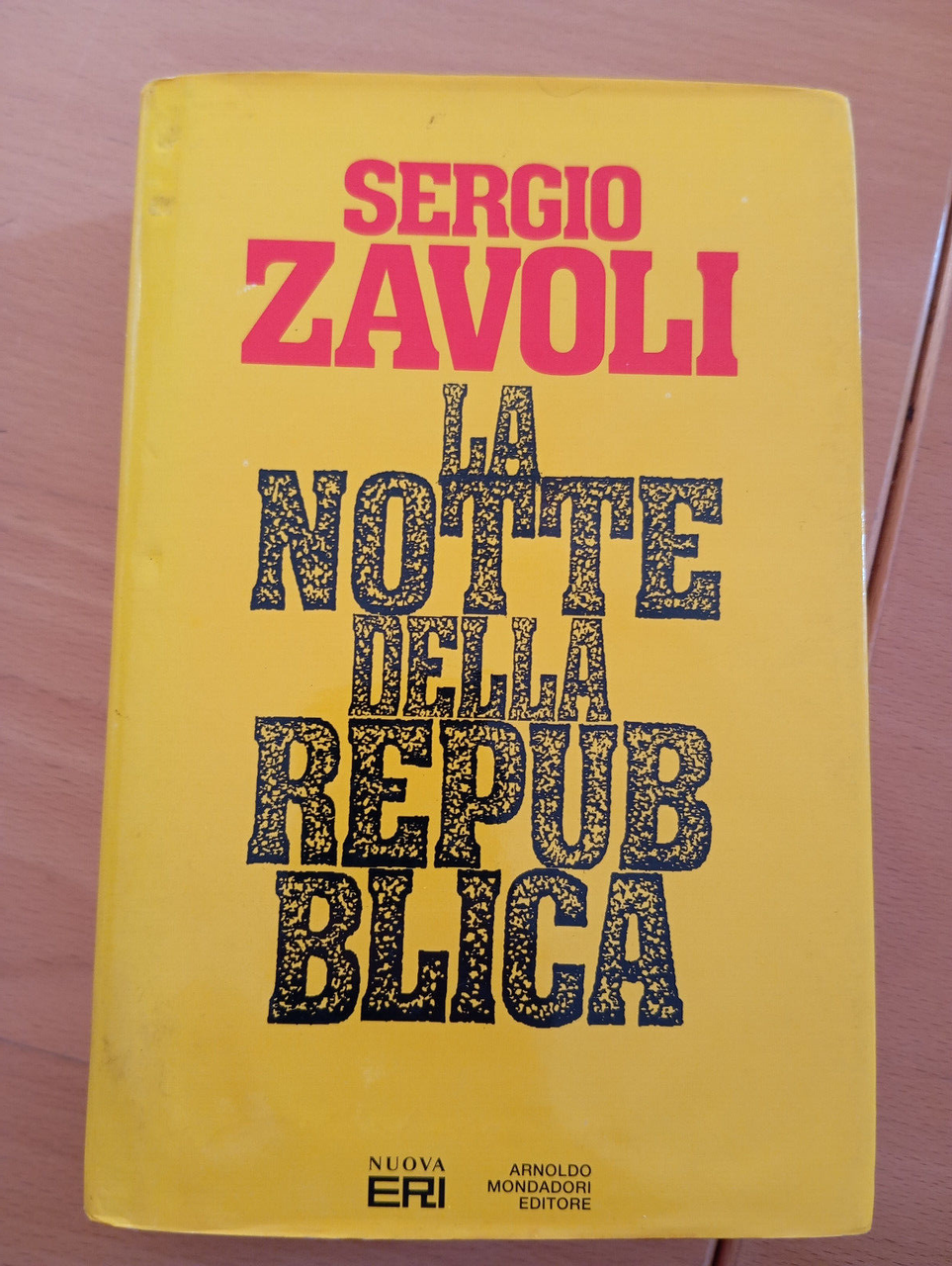 La notte della Repubblica, Sergio Zavoli, Nuova ERI Mondadori, 1992