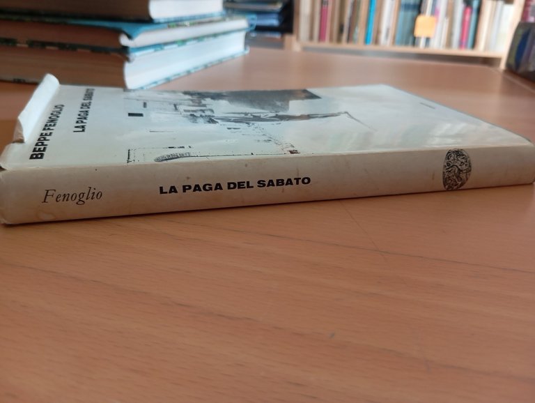 La paga del sabato, Beppe Fenoglio, Einaudi, 1969 | Immagine Gallery 2