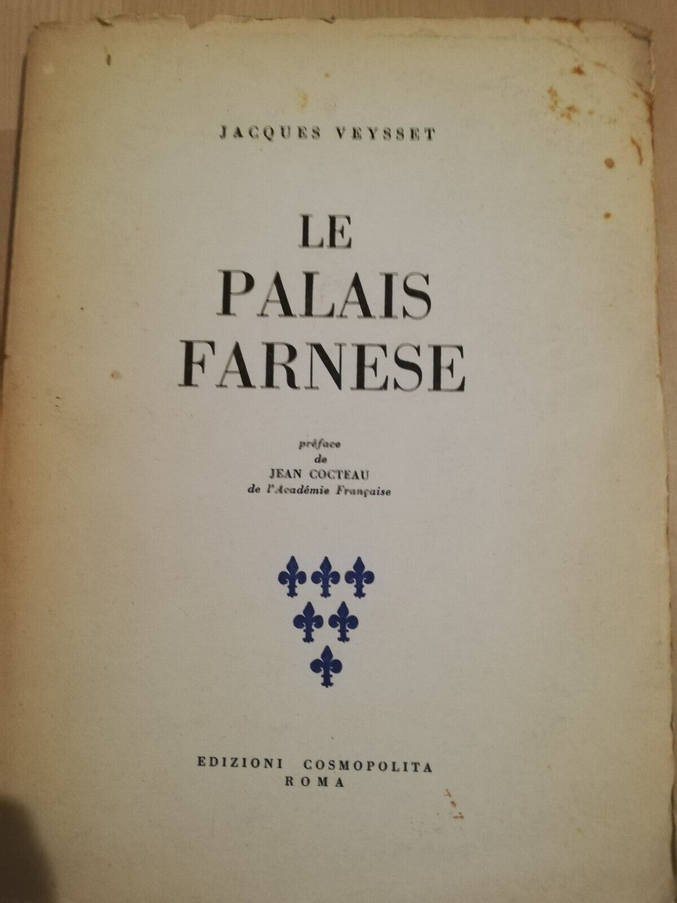 La palais Farnese, Jacques Veysset, Edizioni cosmopolita