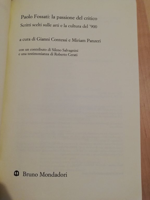 La passione del critico, Paolo Fossati, 2009, Bruno Mondadori