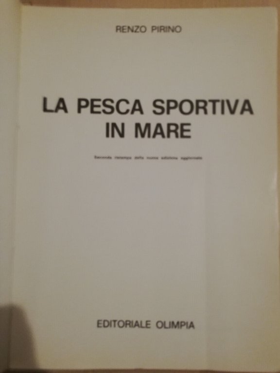 La pesca sportiva in mare, Renzo Pirino, 1982, Olimpia