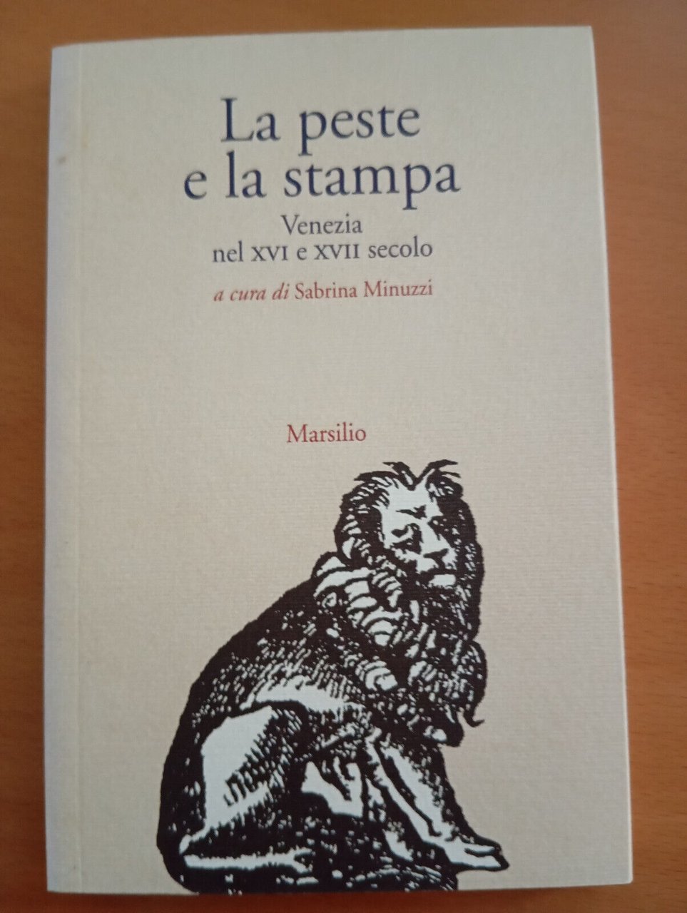 La peste e la stampa, Venezia XVI e XVII secolo, …