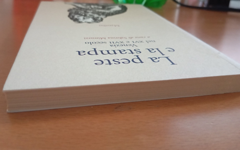 La peste e la stampa, Venezia XVI e XVII secolo, …