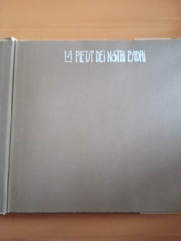 La pietà dei nostri padri, Bertramini - Pessina, 1976