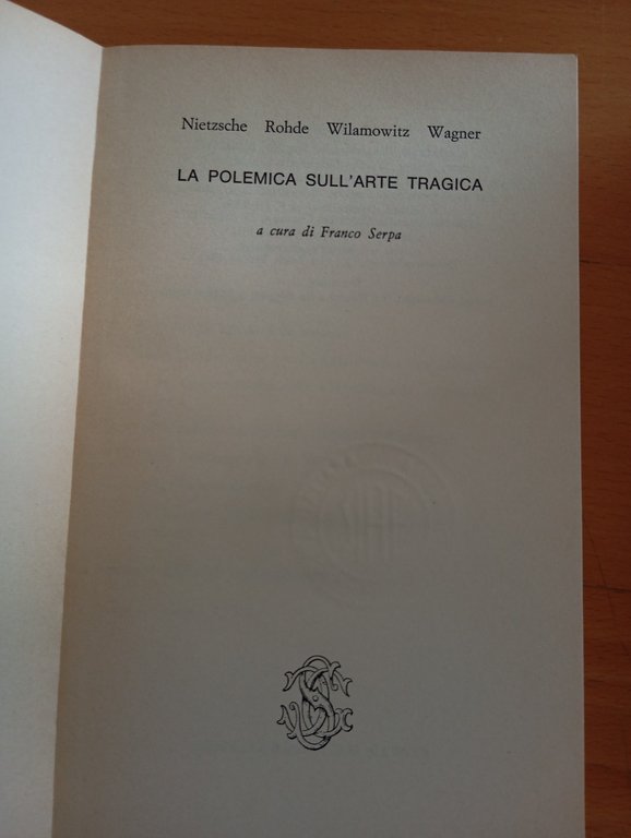 La polemica sull'arte tragica, Nietzsche Rohde Wilamowitz Wagner Sansoni 1972 | Immagine Gallery 8
