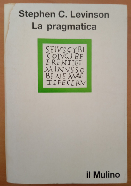 La pragmatica, Stephen C. Levinson, Il Mulino, 1985