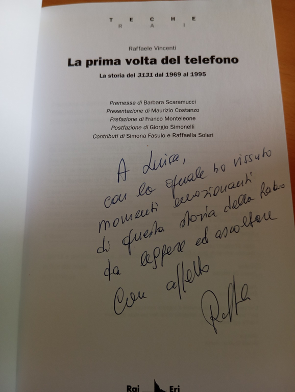 La prima volta del telefono. La storia del 3131, Raffaele …