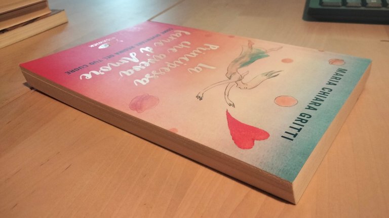 La principessa che aveva fame d'amore, Maria Chiara Gritti, Pickwick, …