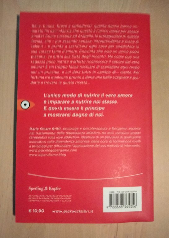 La principessa che aveva fame d'amore, Maria Chiara Gritti, Pickwick, …