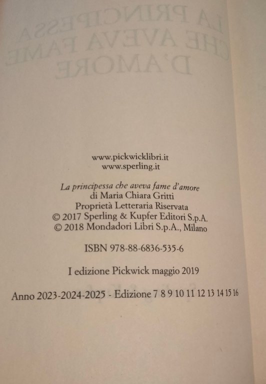 La principessa che aveva fame d'amore, Maria Chiara Gritti, Pickwick, …