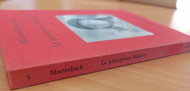 La principessa Maleine, Maurice Maeterlinck, Sellerio, 1994