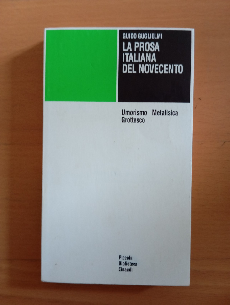 La prosa italiana del Novecento, Guido Guglielmi, Einaudi PBE, 1999 | Immagine principale