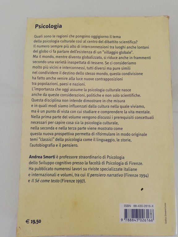 La psicologia culturale, Andrea Smorti, 2003, Carocci, FUORI CATALOGO