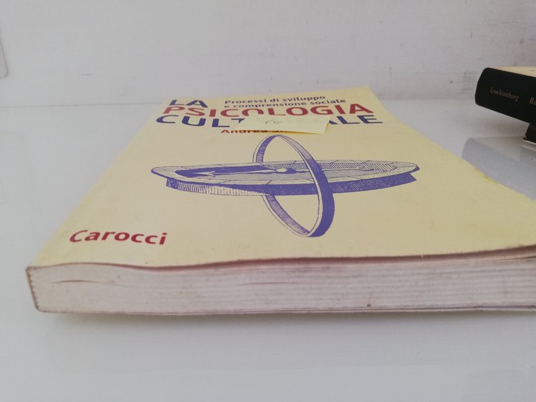 La psicologia culturale, Andrea Smorti, 2003, Carocci, FUORI CATALOGO