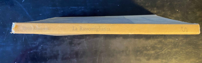 La Rassomiglianza, Pierre Klossowski, 1987, Sellerio, bellissmo