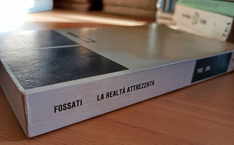 La realtà attrezzata Scena e spettacolo dei futuristi Paolo Fossati …
