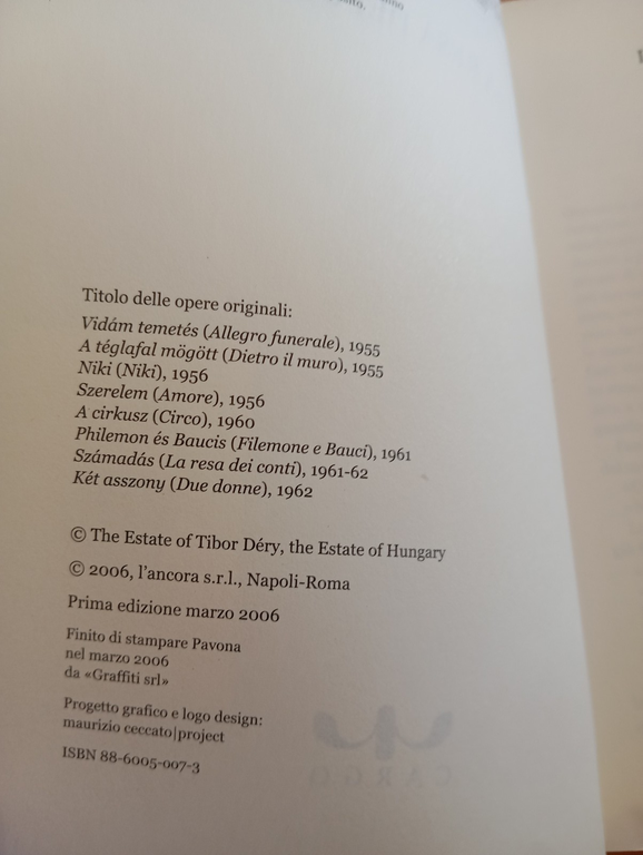 La resa dei conti, Tibor Déry, Cargo, 2006 | Immagine Gallery 7
