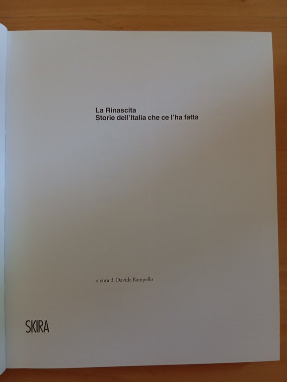 La rinascita. Storie dell'Italia che ce l'ha fatta, Davide Rampello, … | Immagine Gallery 5