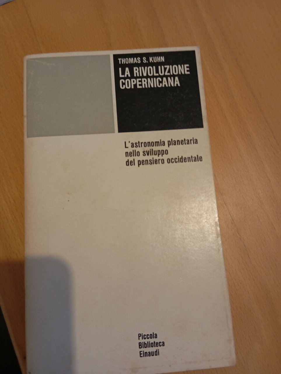 La rivoluzione copernicana, Thomas S. Kuhn, Einaudi, 1972