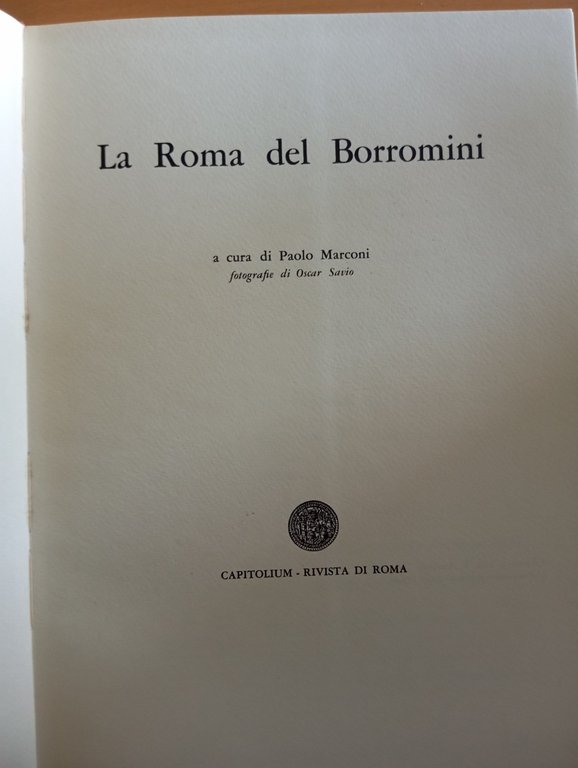 La Roma del Borromini, Paolo Marconi, Capitolium, 1968 | Immagine Gallery 8