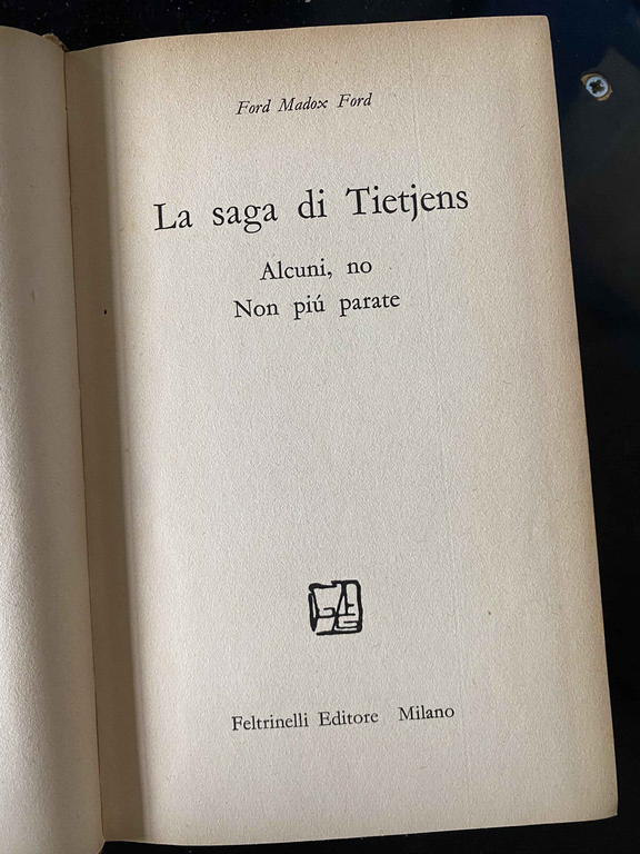 La saga di Tietjens 1, Ford Madox Ford, Feltrinelli, 1963