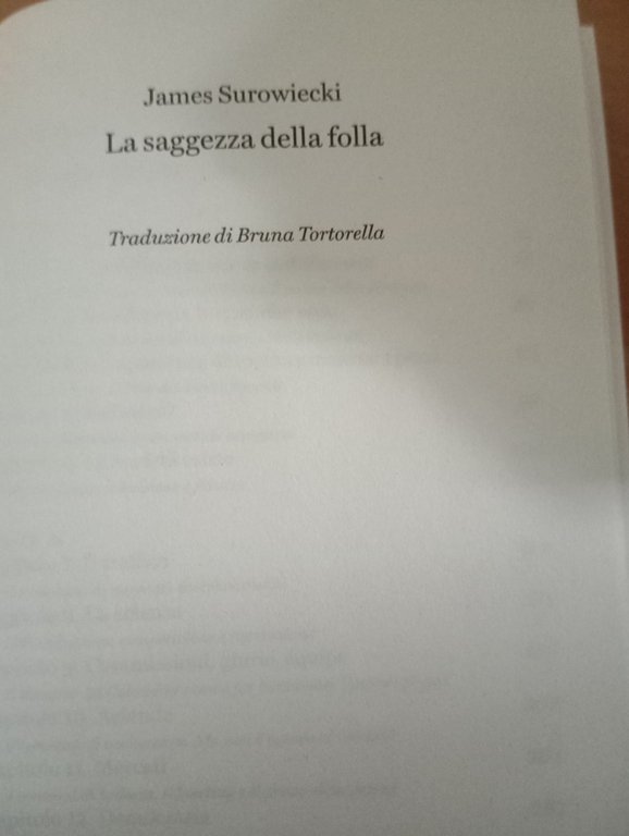 La saggezza della folla, James Surowiecki, Fusi orari, 2007, fuori …