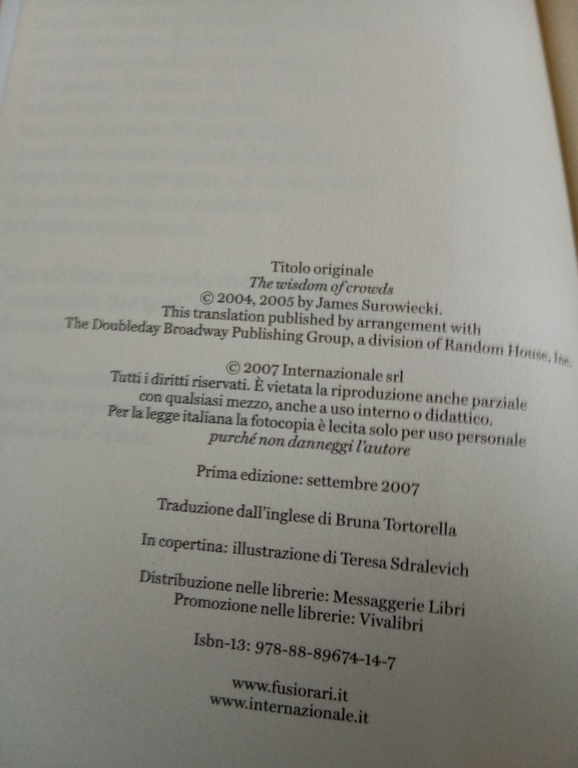 La saggezza della folla, James Surowiecki, Fusi orari, 2007, fuori …