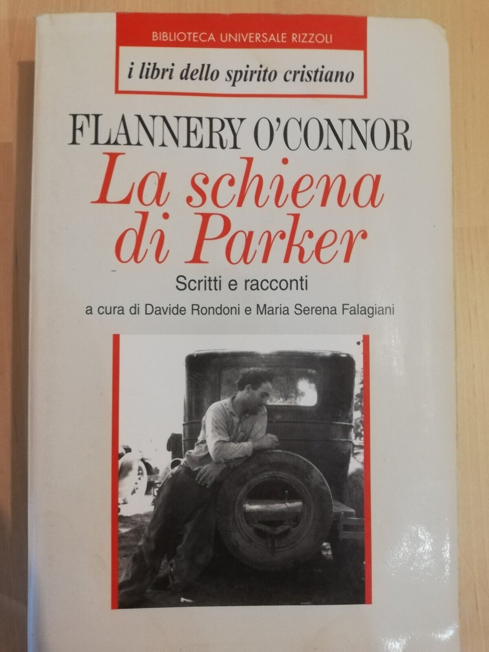 La schiena di Parker. Scritti e racconti, Flannery O'Connor, Rizzoli, …