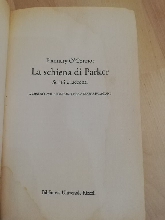 La schiena di Parker. Scritti e racconti, Flannery O'Connor, Rizzoli, …