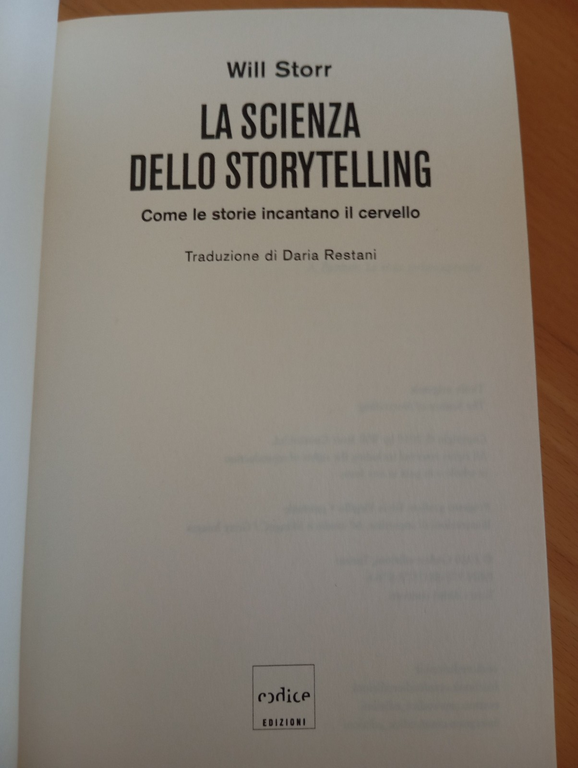 La scienza dello storytelling, Will Storr, Codice edizioni, 2020
