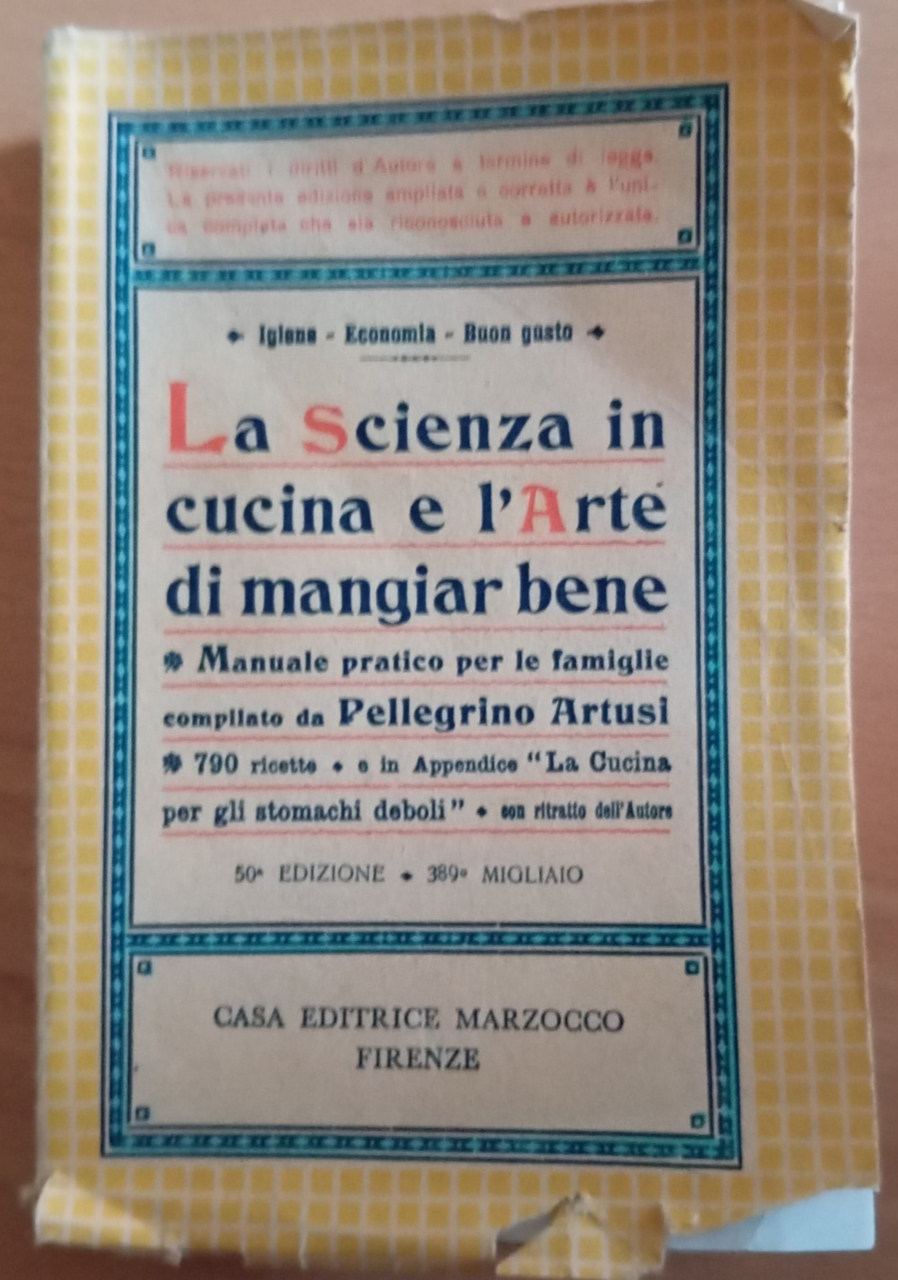 La scienza in cucina e l'arte di mangiar bene, Pellegrino …