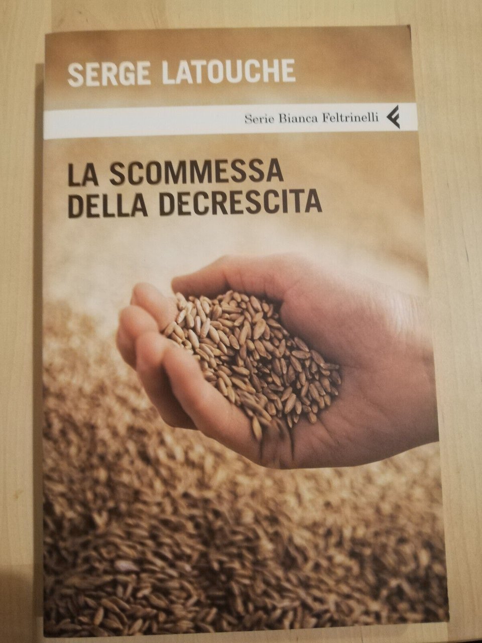 La scommessa della decrescita, Serge Latouche, 2007, Feltrinelli