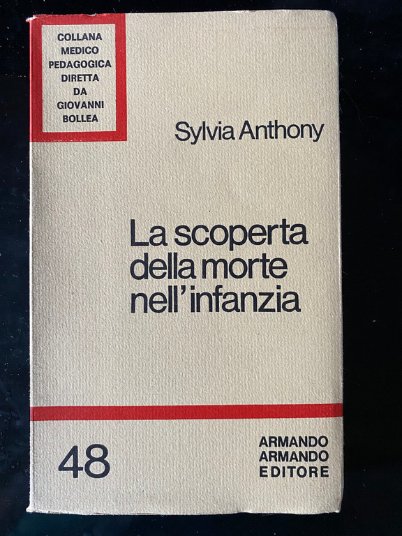 La scoperta della morte nell'infanzia, Sylvia Anthony, Armando, 1973