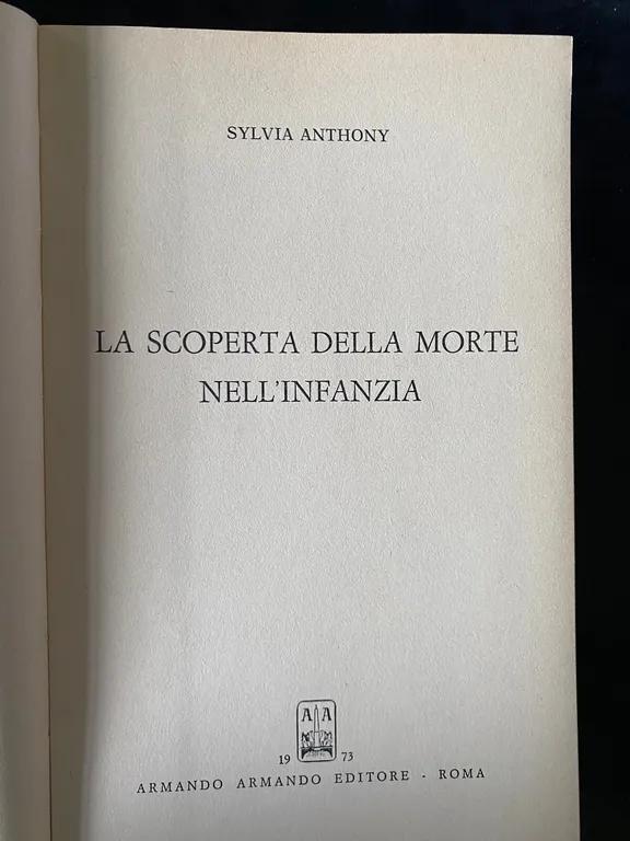 La scoperta della morte nell'infanzia, Sylvia Anthony, Armando, 1973 | Immagine Gallery 8