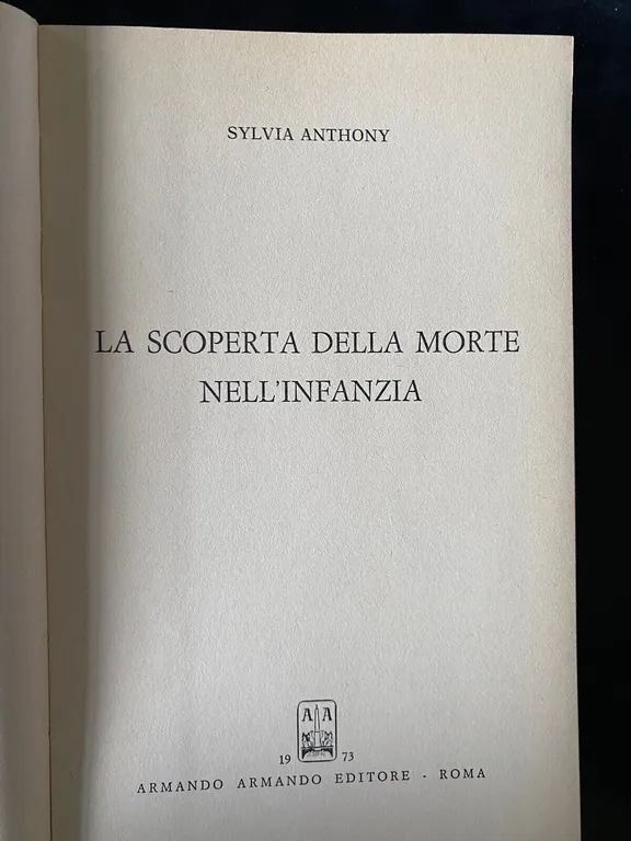 La scoperta della morte nell'infanzia, Sylvia Anthony, Armando, 1973 | Immagine Gallery 7