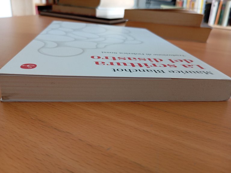 La scrittura del disastro, Maurice Blanchot, Il Saggiatore, 2021