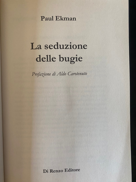 La seduzione delle bugie, Paul Ekman, Di REnzo Editore, 2011