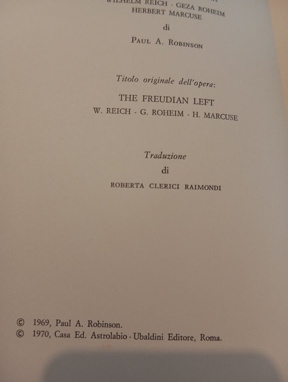 La sinistra freudiana, Paul A. Robinson, Astrolabio, 1970 | Immagine Gallery 26
