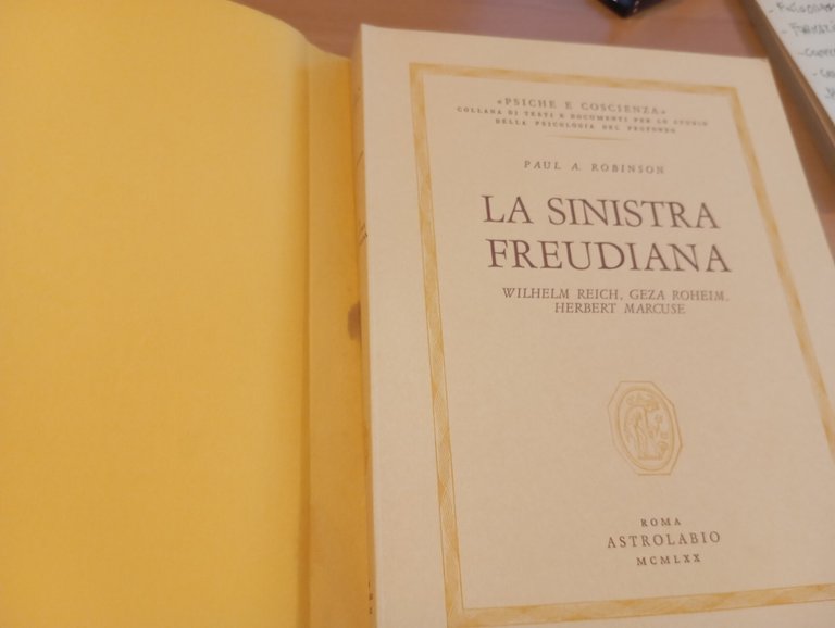 La sinistra freudiana, Paul A. Robinson, Astrolabio, 1970 | Immagine Gallery 21