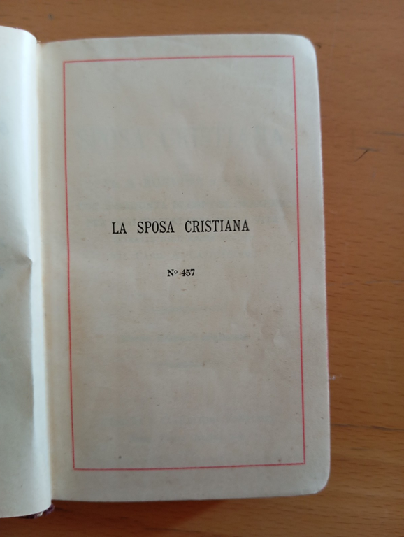 La sposa cristiana, Di Fr. S. Rondina, Editori Pontifici, 1924 | Immagine Gallery 5