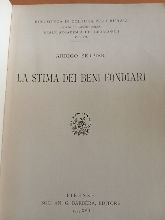 La stima dei beni fondiari, Arrigo Serpieri, Barbera, 1939