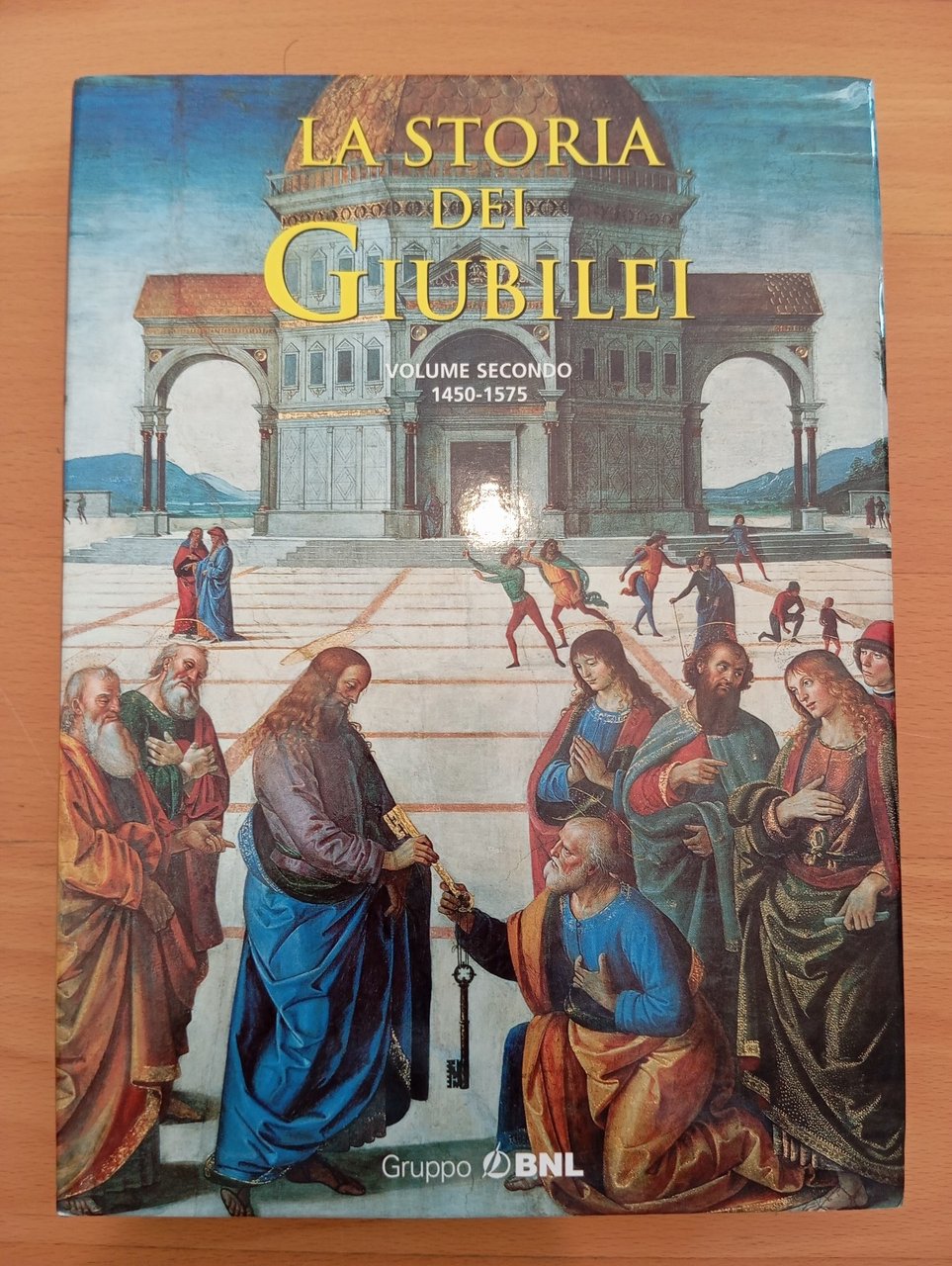 La storia dei Giubilei, vol. 2, 1450-1575, BNL Giunti 1998, … | Immagine principale