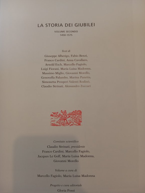La storia dei Giubilei, vol. 2, 1450-1575, BNL Giunti 1998, … | Immagine Gallery 11